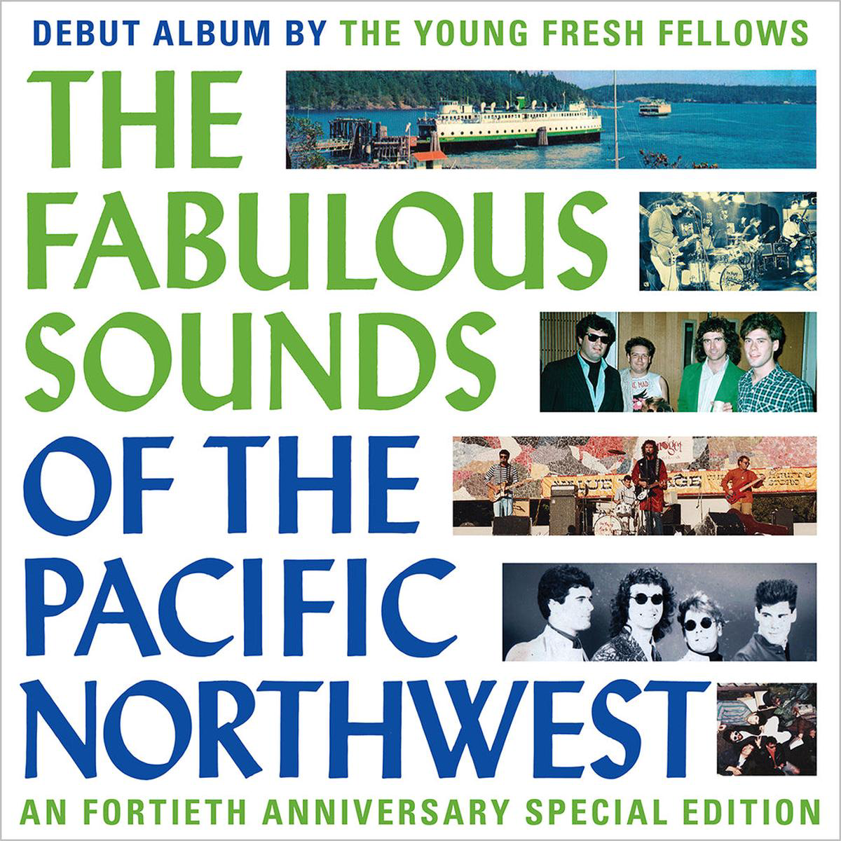 YOUNG FRESH FELLOWS 8211 The Fabulous Sounds Of The Pacific Northwest 40th Anniversary Edition 8211 LP 8211 Turquoise Vinyl