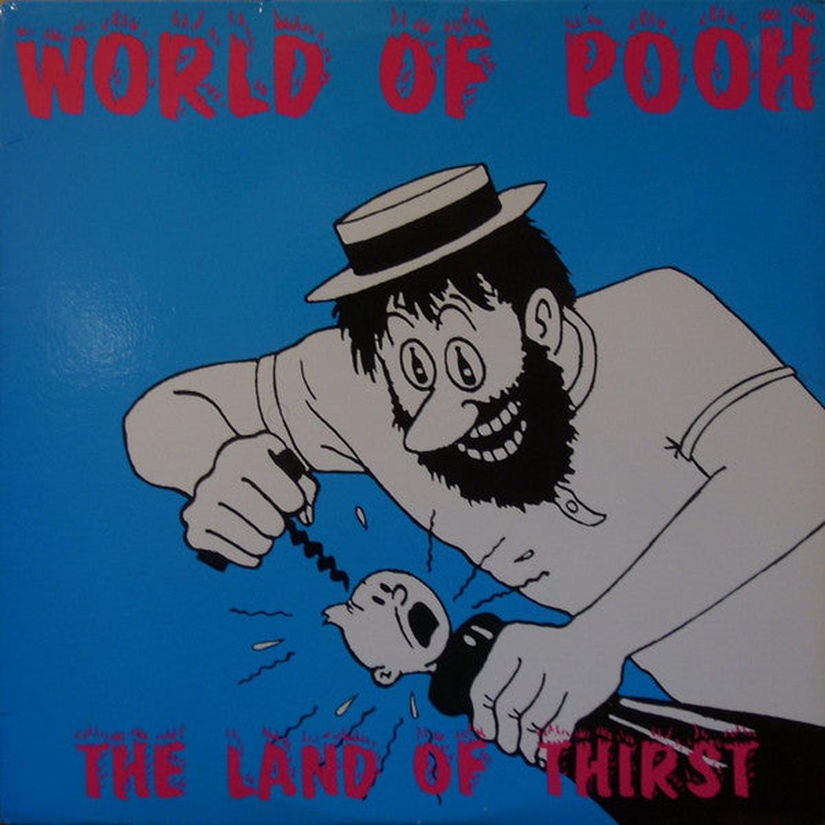 World Of Pooh - Land Of Thirst [Vinyl]