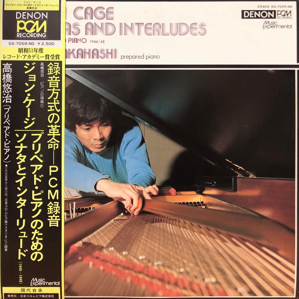 Yuji Takahashi John Cage: Sonatas and Interludes for Prepared Piano