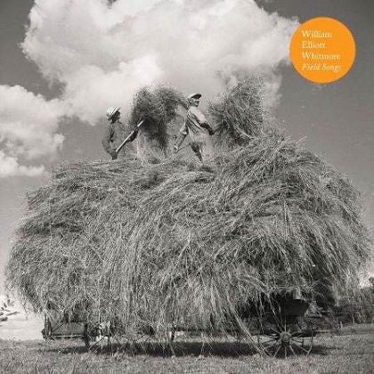 Whitmore, William Elliott - Field Songs