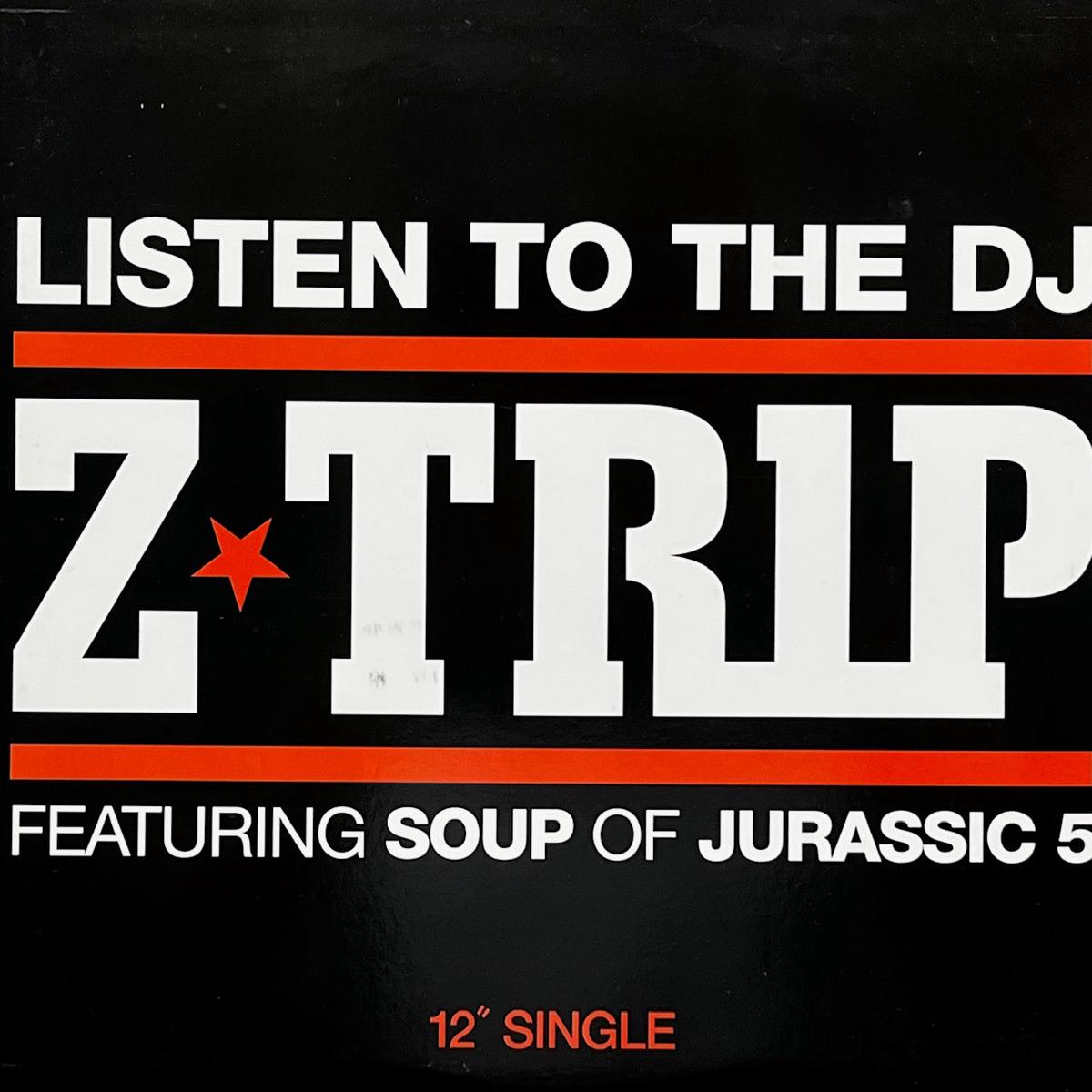 Z-TRIP / Listen To The DJ (2061-64075-1, 12inch)