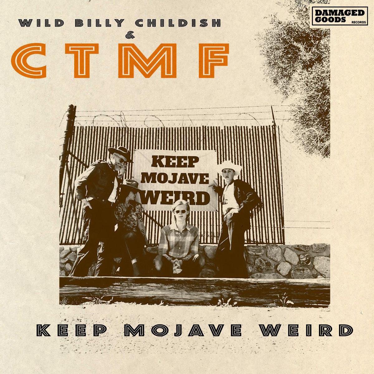 WILD BILLY CHILDISH 038 CTMF 8211 Keep Mojave Weird EP 8211 782178217 8211 Vinyl MAR 27