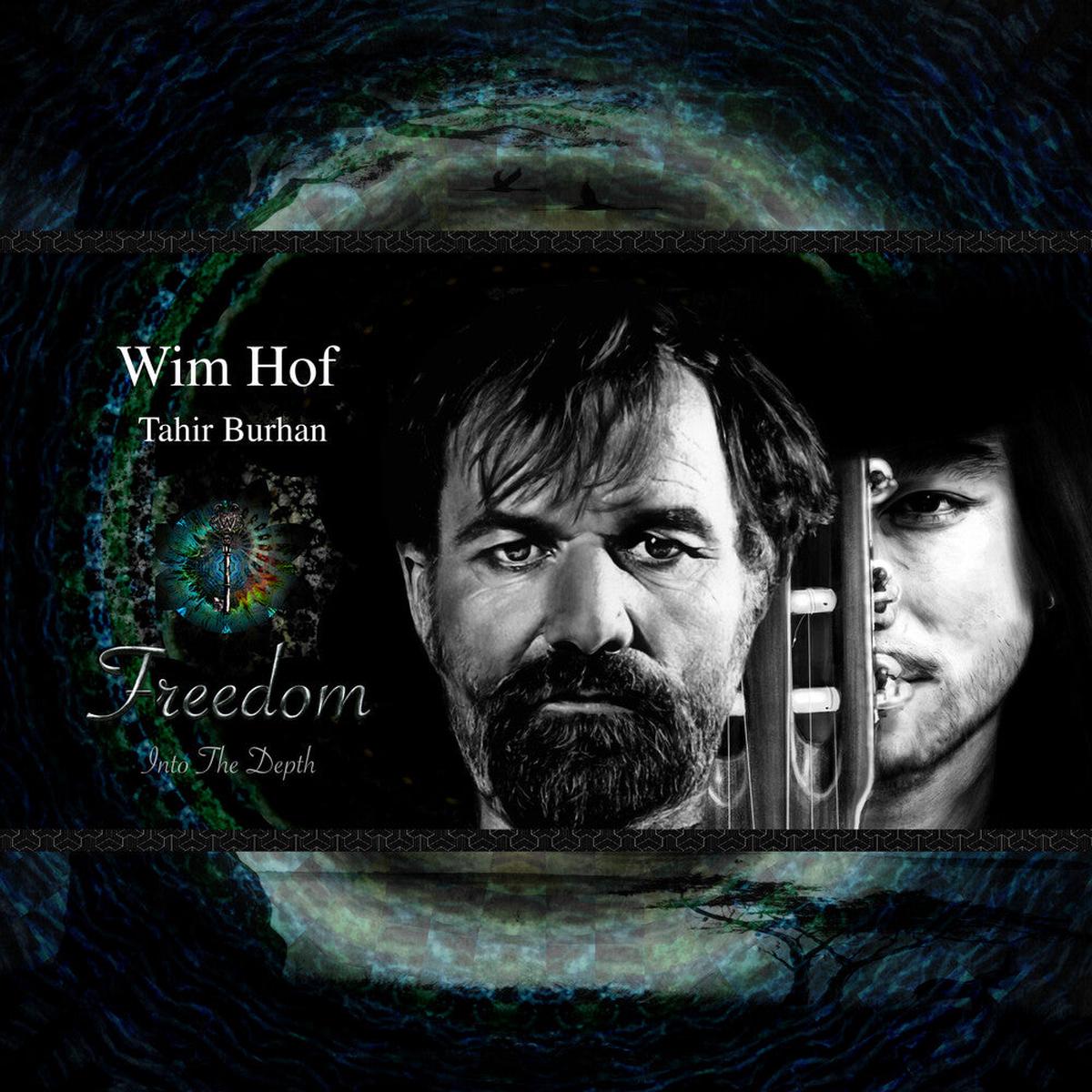 Wim Hof  / Tahir Burham - Freedom Into The Depth [Deluxe Green/Red]