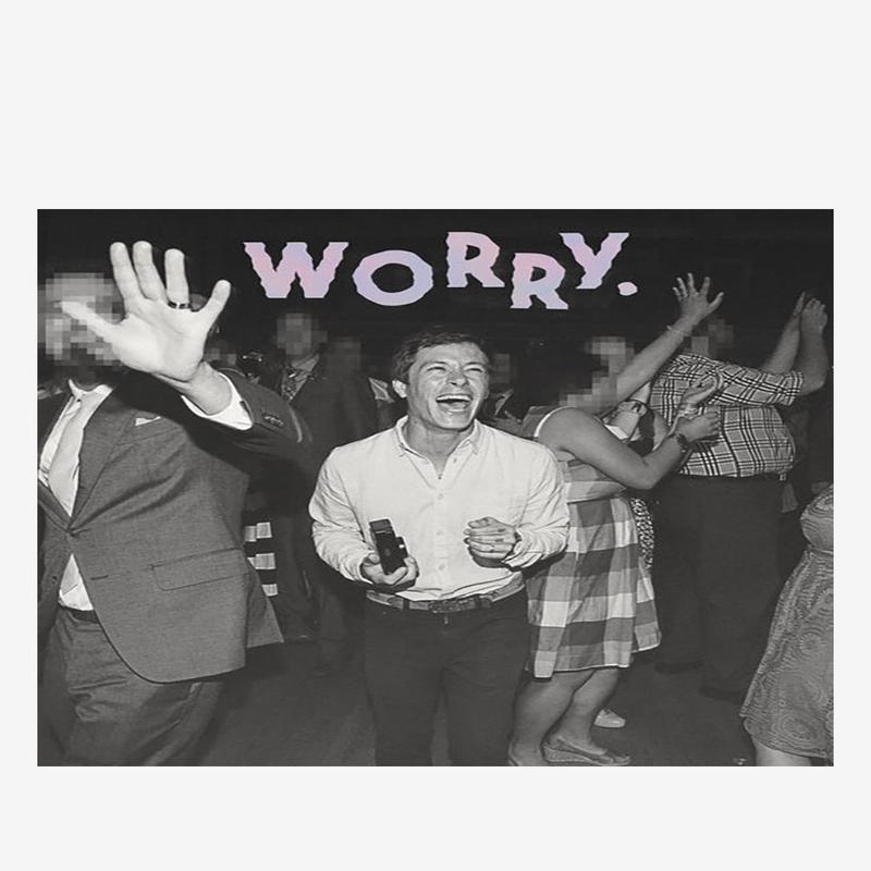Worry. LP