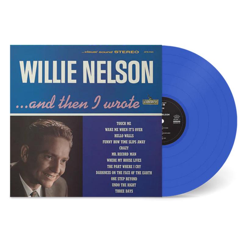 WILLIE NELSON - ...And Then I Wrote (Repress) - LP - Blue Vinyl [FEB 28]