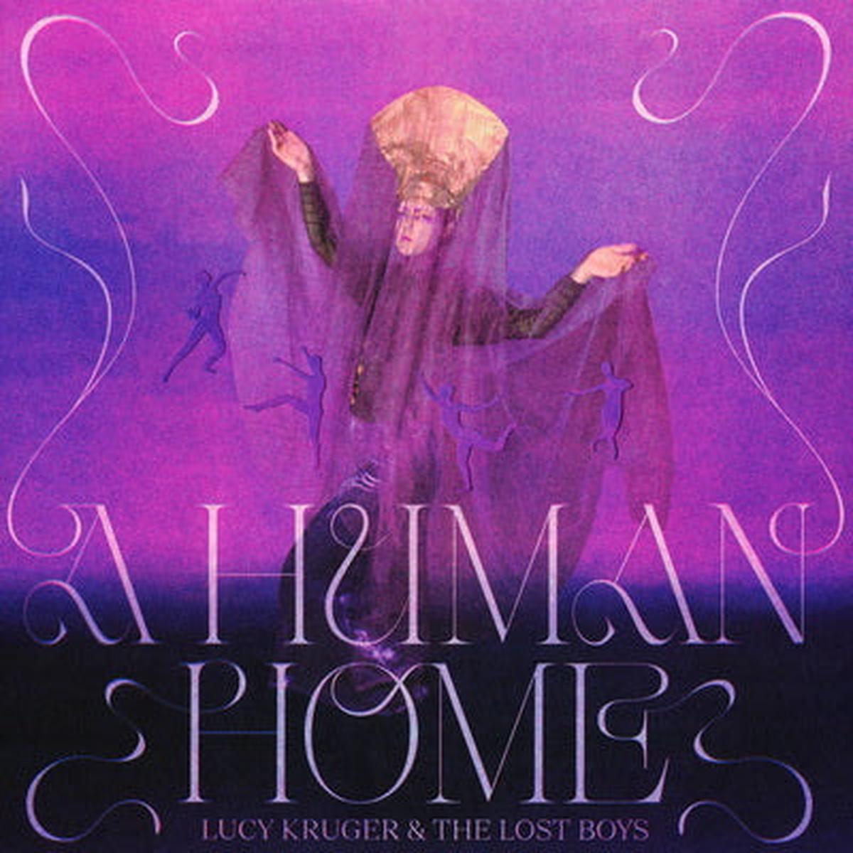 A Human Home - Lucy Krager & The Lost Boys [VINYL]