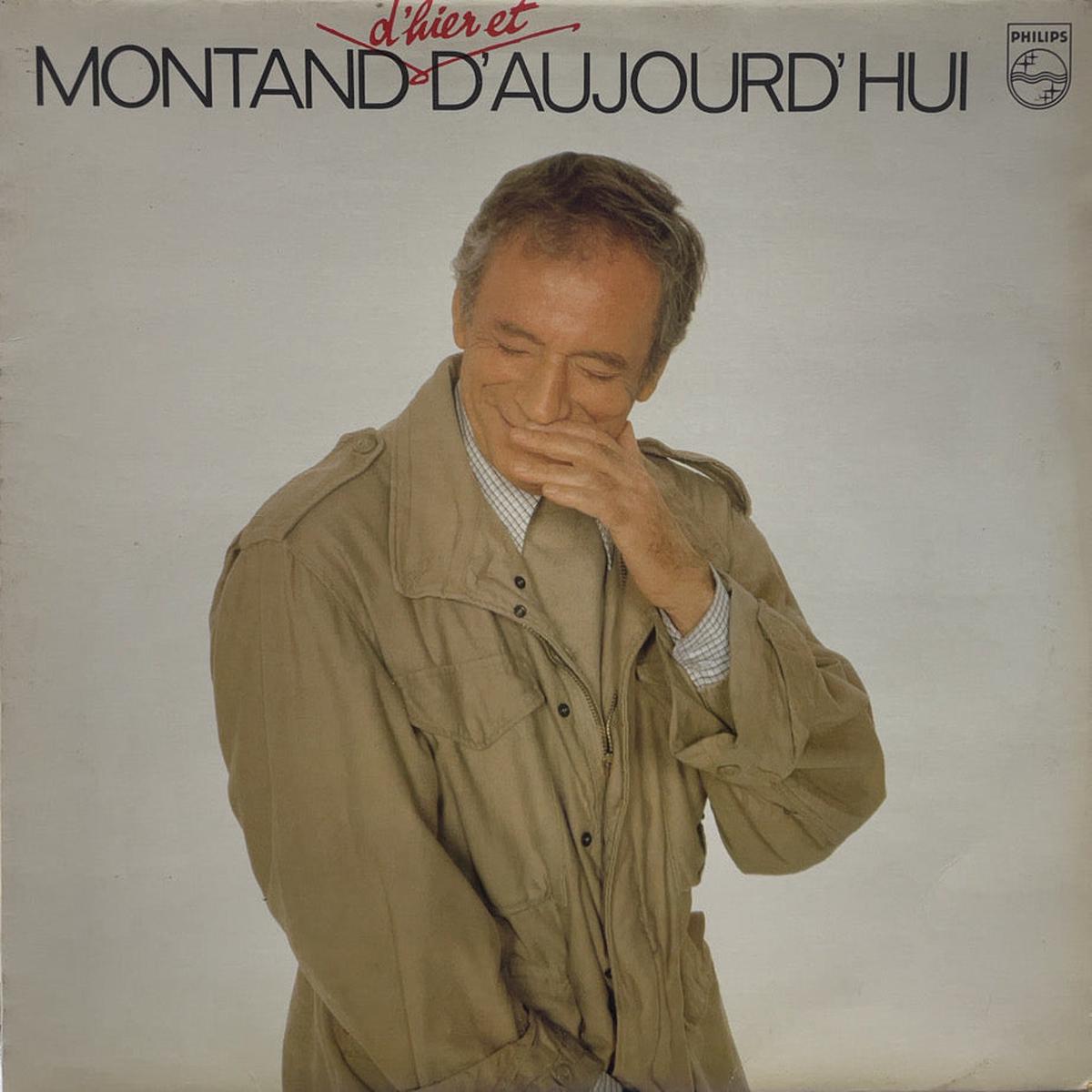 YVES MONTAND / Montand D'hier Et D'aujourd'hui ( Philips, LP)