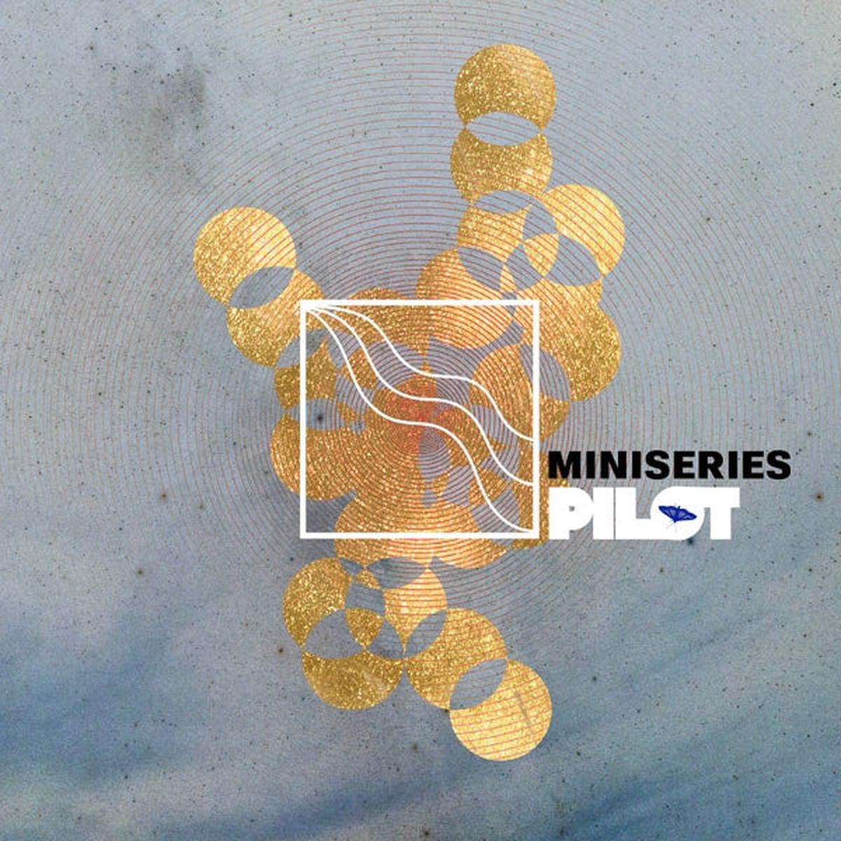 Miniseries - Pilot (LP)
