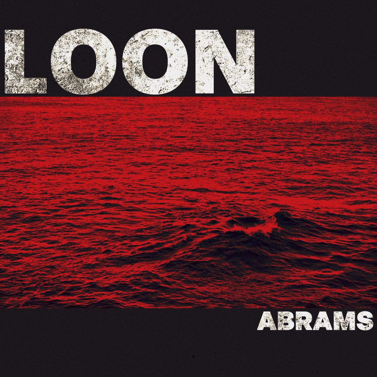 Abrams - Loon (LP) PREORDER