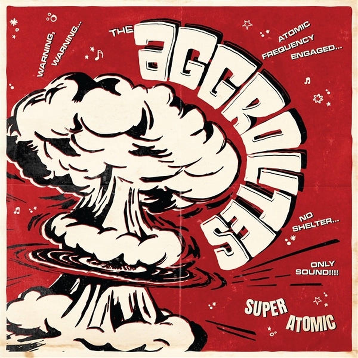 Aggrolites - Super Atomic (LP)