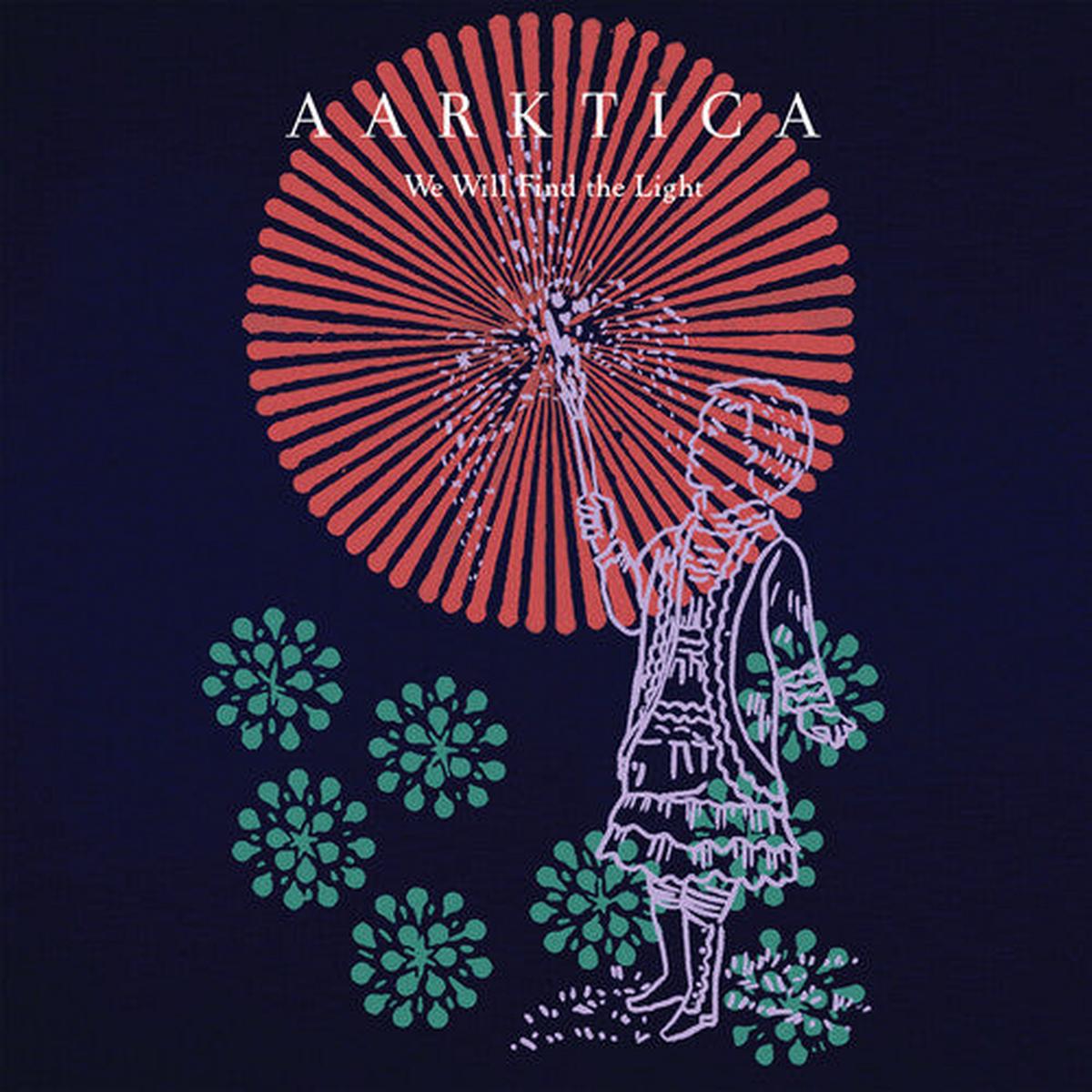Aarktica: We Will Find The Light - VINYL LP