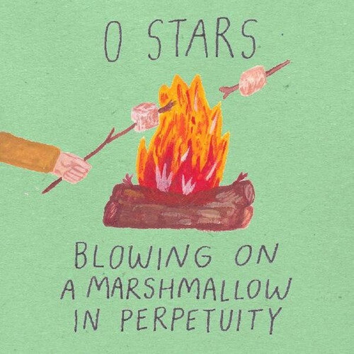 0 Stars: Blowing On A Marshmallow In Perpetuity - VINYL LP