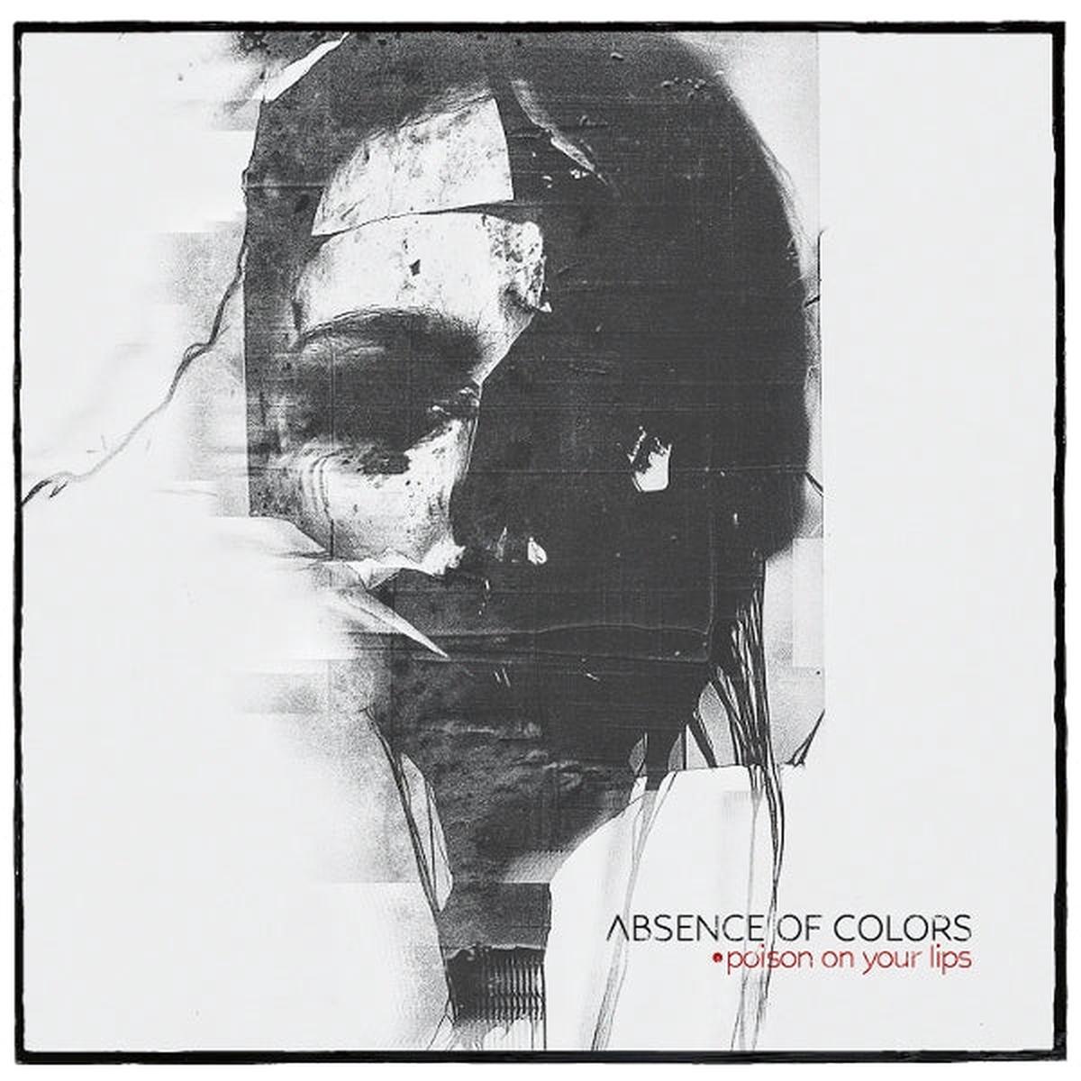 Absence of Colors - Poison On Your Lips (LP)