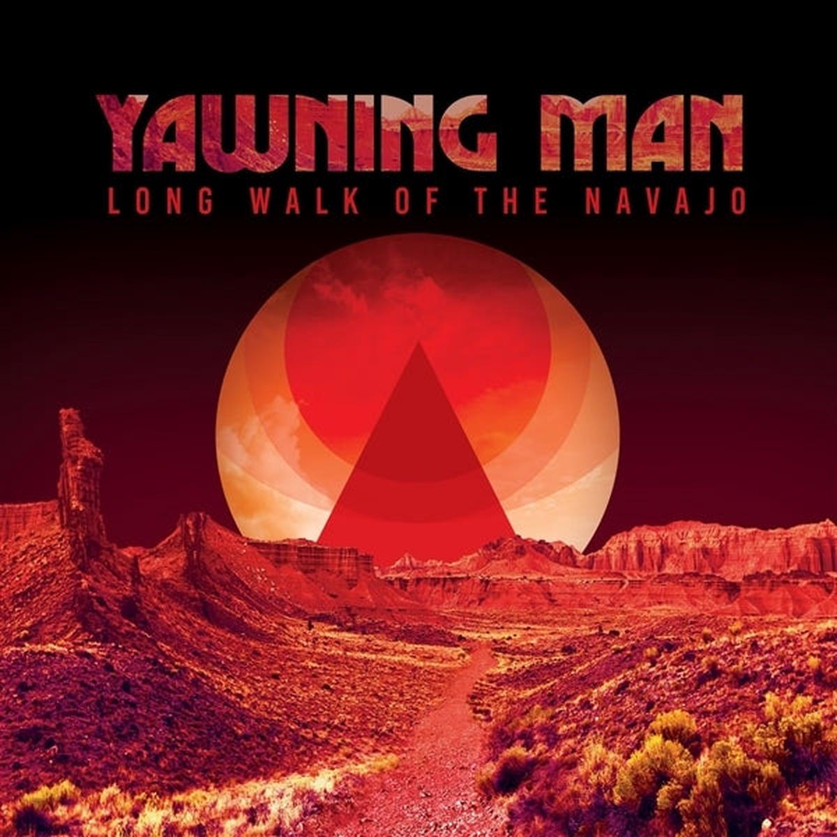 Yawning Man - Long Walk of the Navajo (LP)