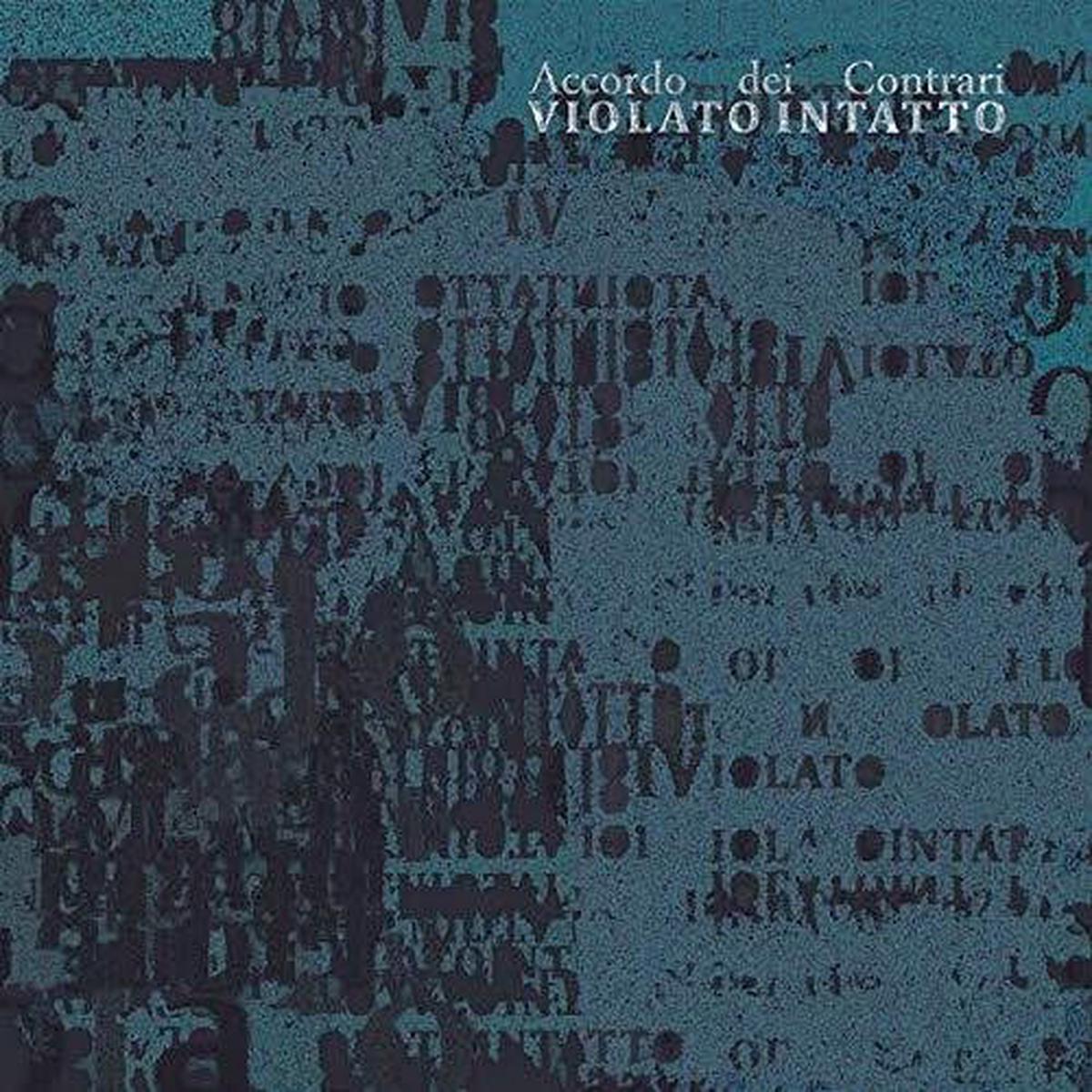 Accordo Dei Contrari: Violato Intatto - VINYL LP