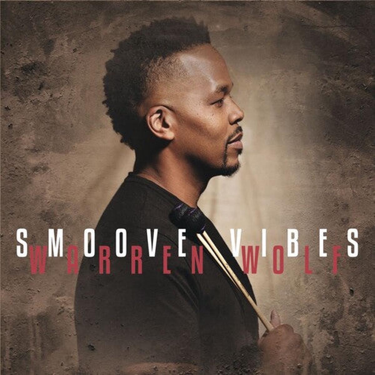 Warren Wolf: Smoove Vibes - VINYL LP