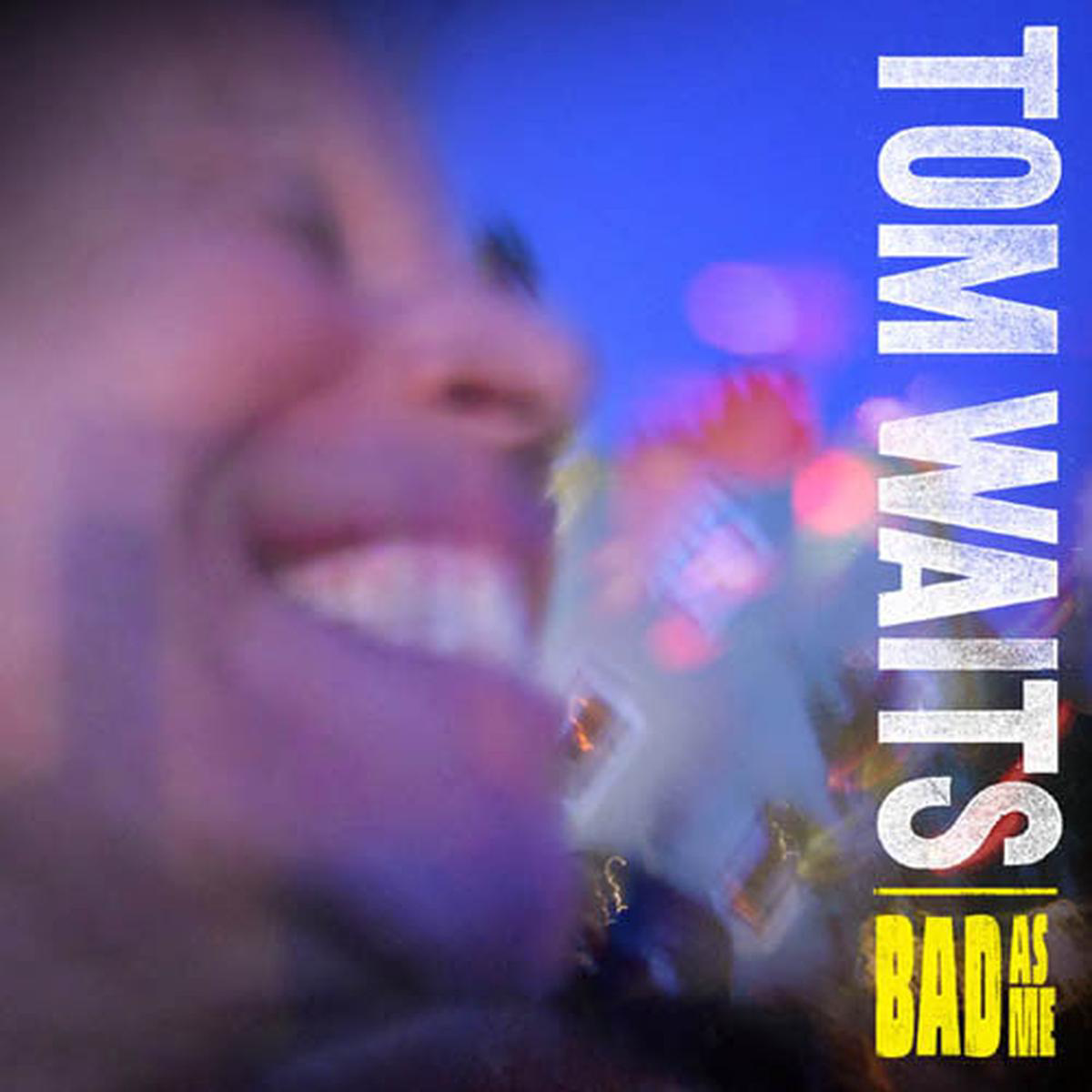 WAITS TOM 8211 BAD AS ME 8211 LP