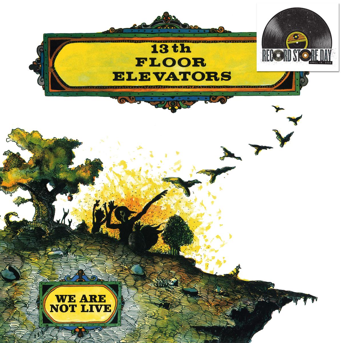 13th Floor Elevators - We Are Not Live - 1LP - Black Vinyl [Record Store Day 2026]