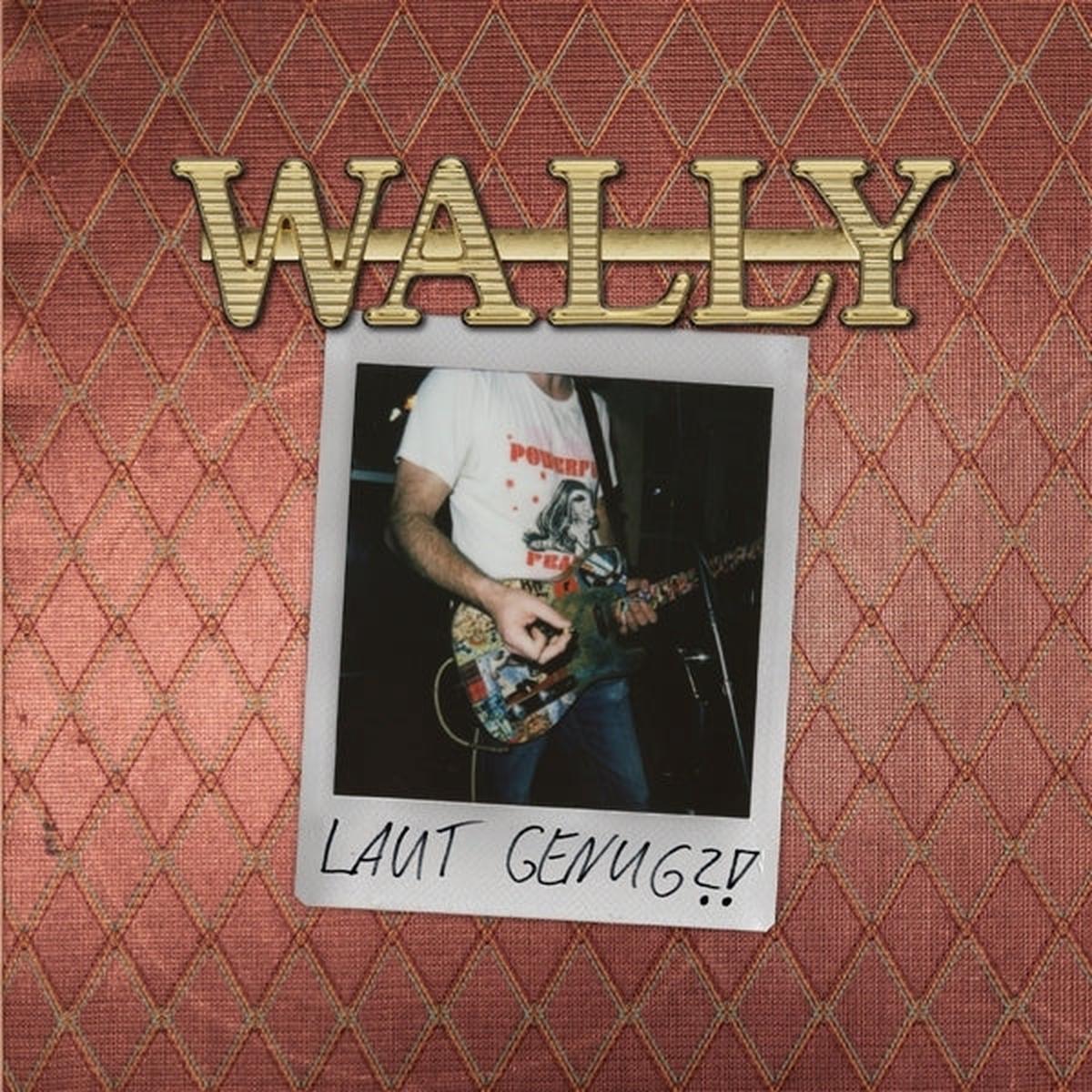 Wally - Laut Genug?! (LP)