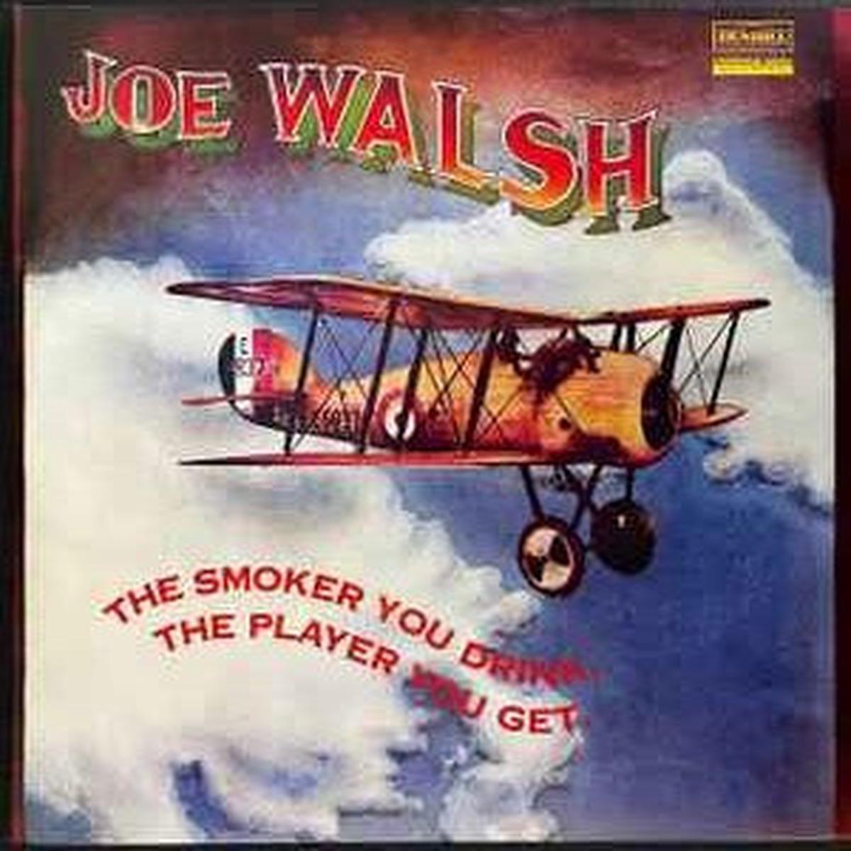 WALSH, JOE - SMOKER YOU DRINK THE PLAYER YOU GET 2LP - LP