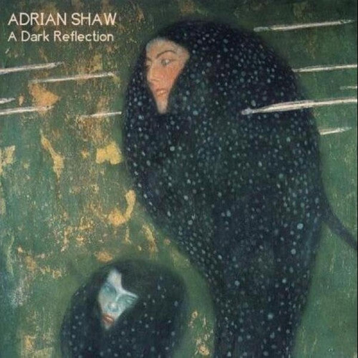 Adrian Shaw: A Dark Reflection - VINYL LP