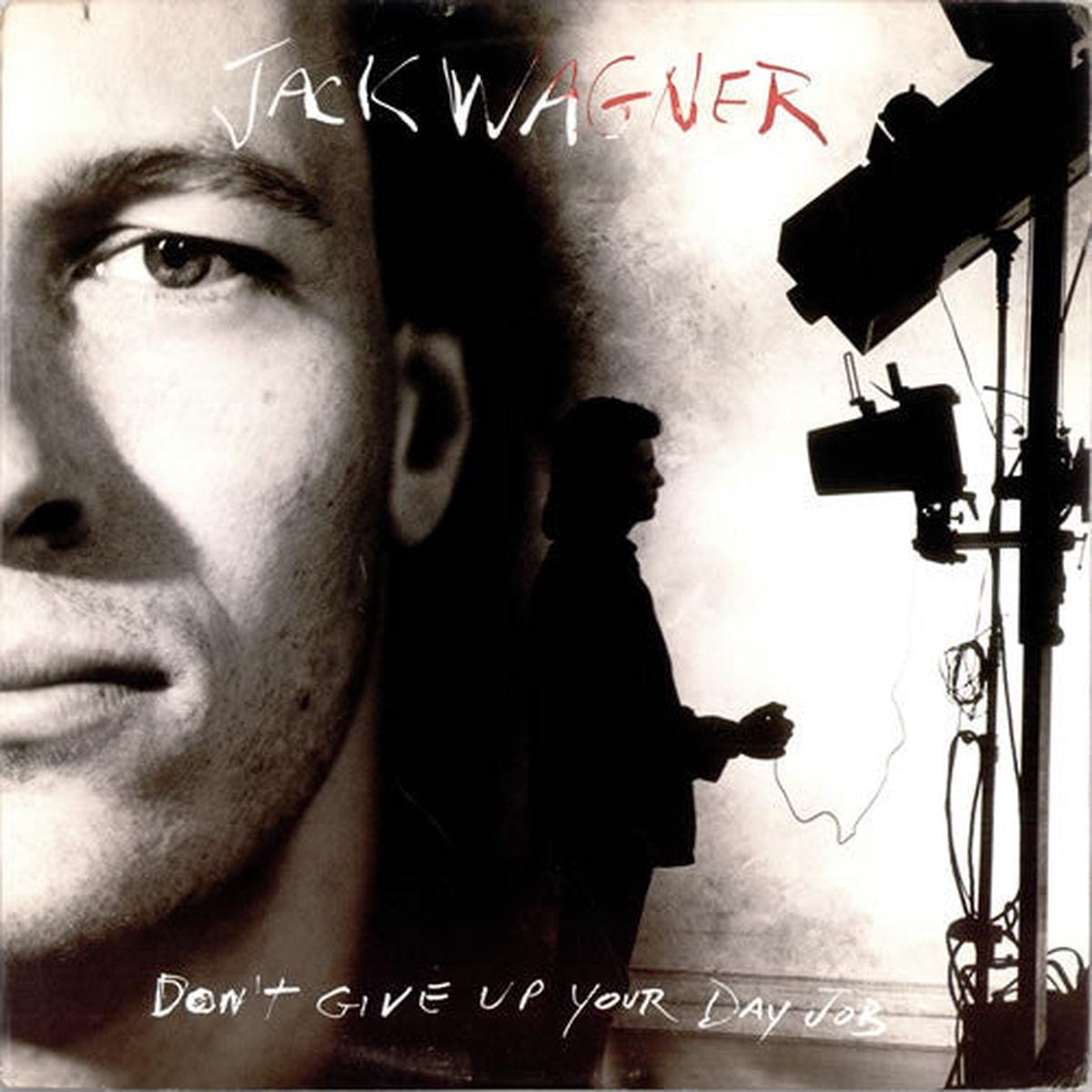 Jack Wagner Don't Give Up Your Day Job LP