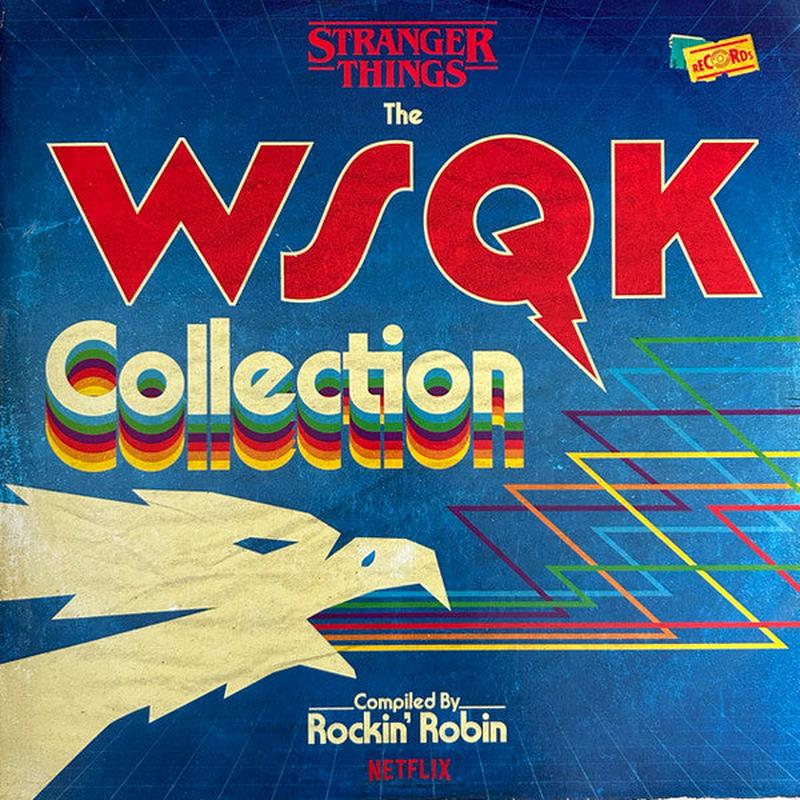 Various - Stranger Things: The WSQK Collection