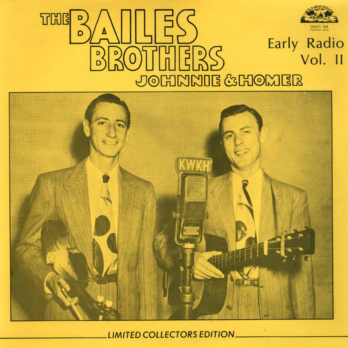 Bailes Brothers (Johnnie And Homer) Early Radio Volume II LP