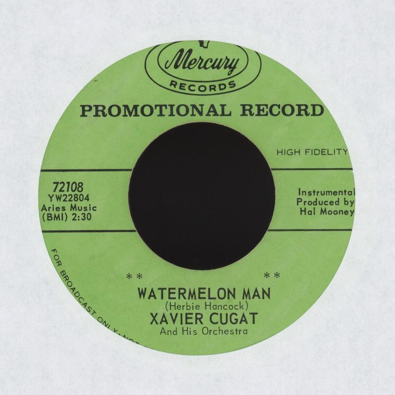 Xavier Cugat And His Orchestra - Watermelon Man on Mercury Promo Latin Jazz 45