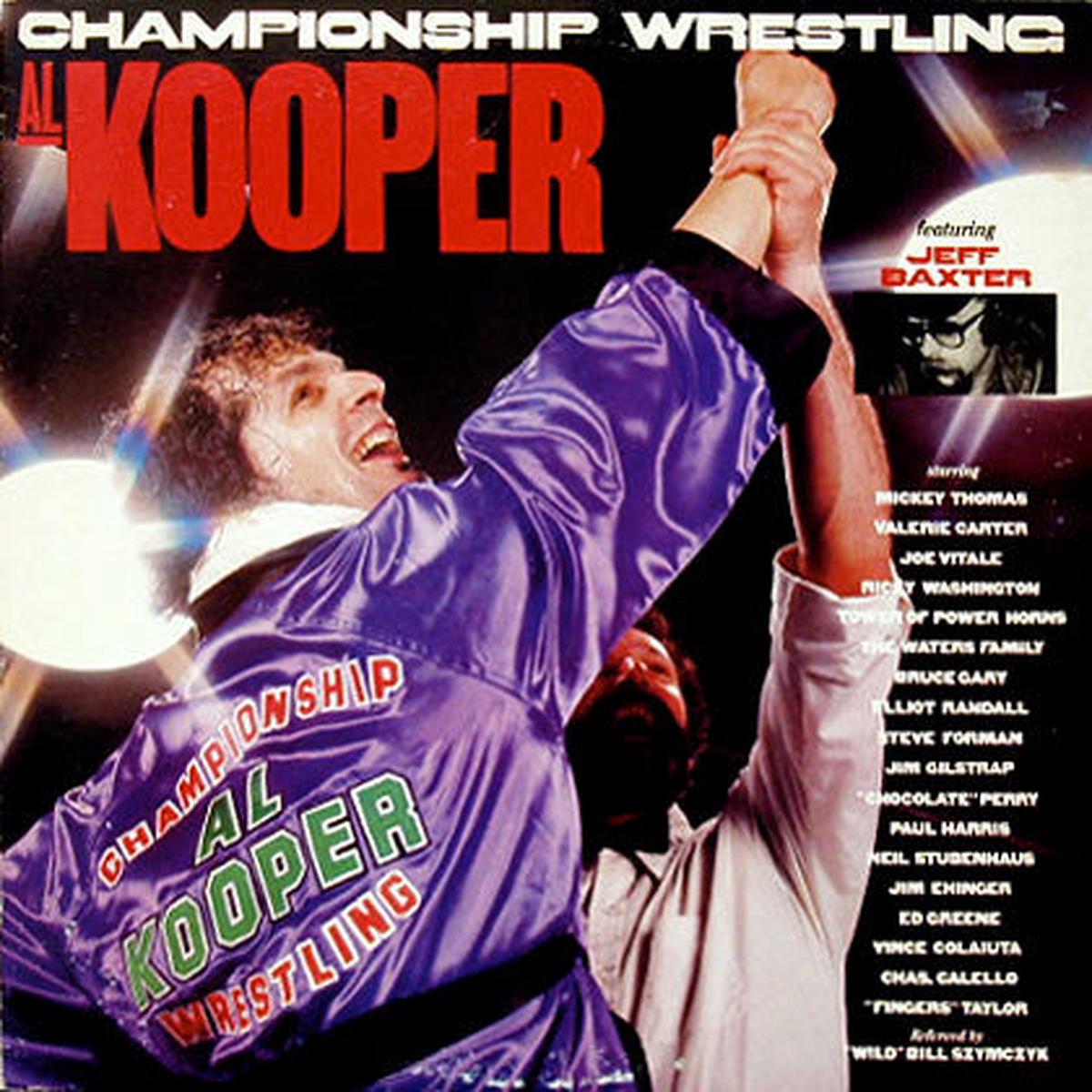 Al Kooper - Championship Wrestling LP