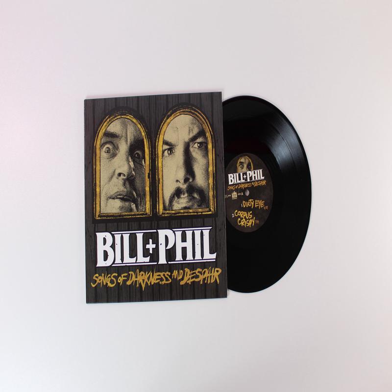 Bill+Phil - Songs Of Darkness And Despair on Housecore Records - 10" EP
