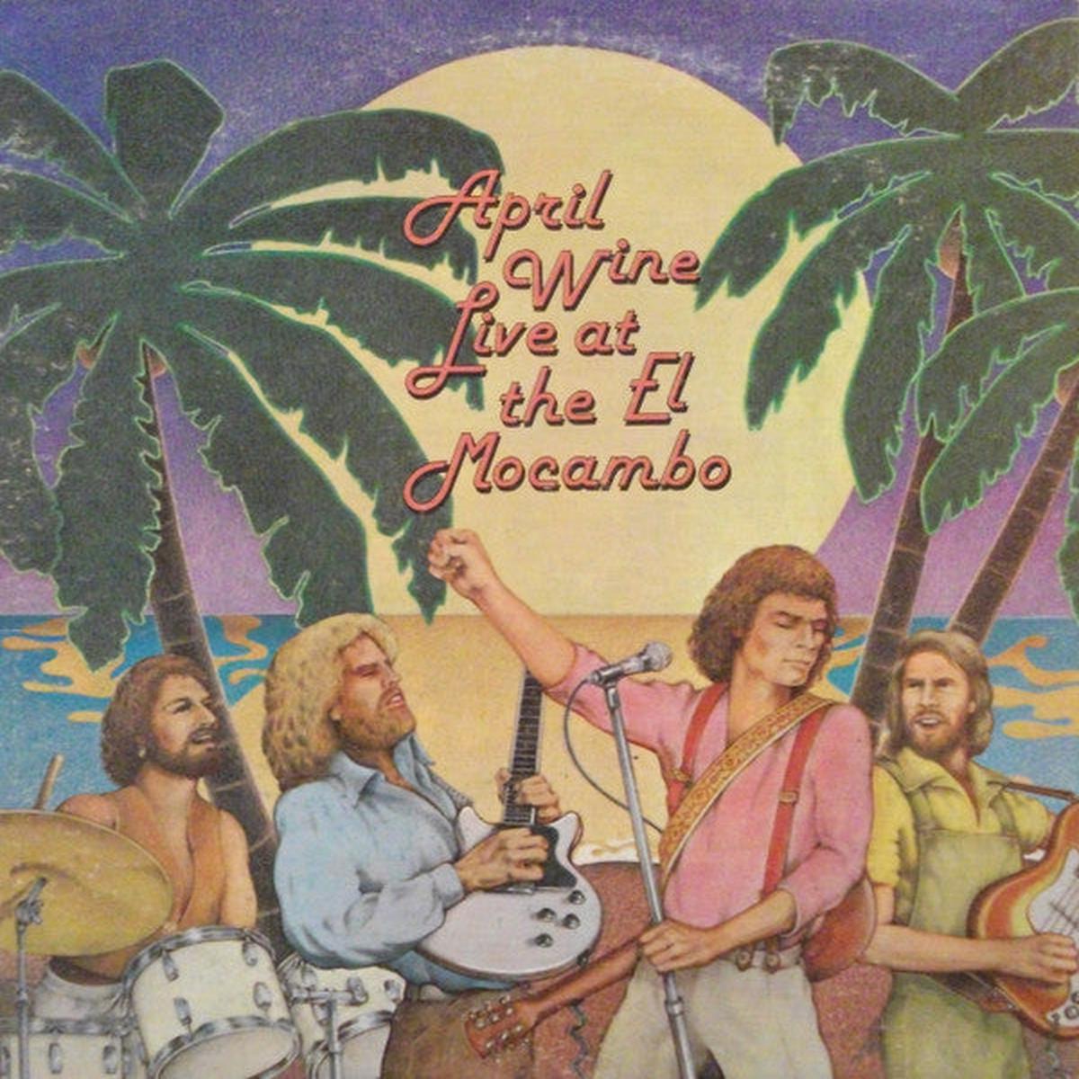 April Wine  Live At The El Mocambo LP