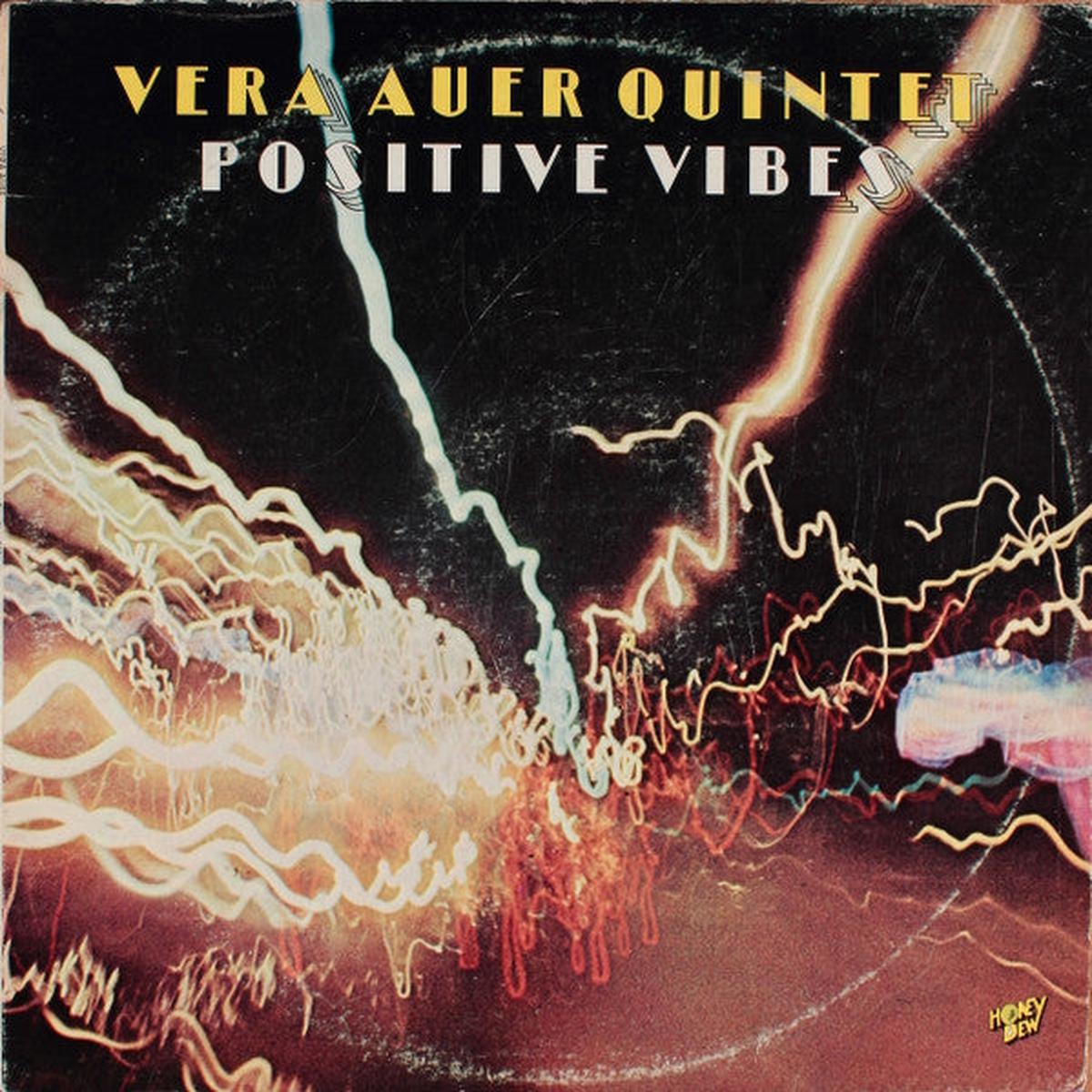Vera Auer Quintet Positive Vibes LP
