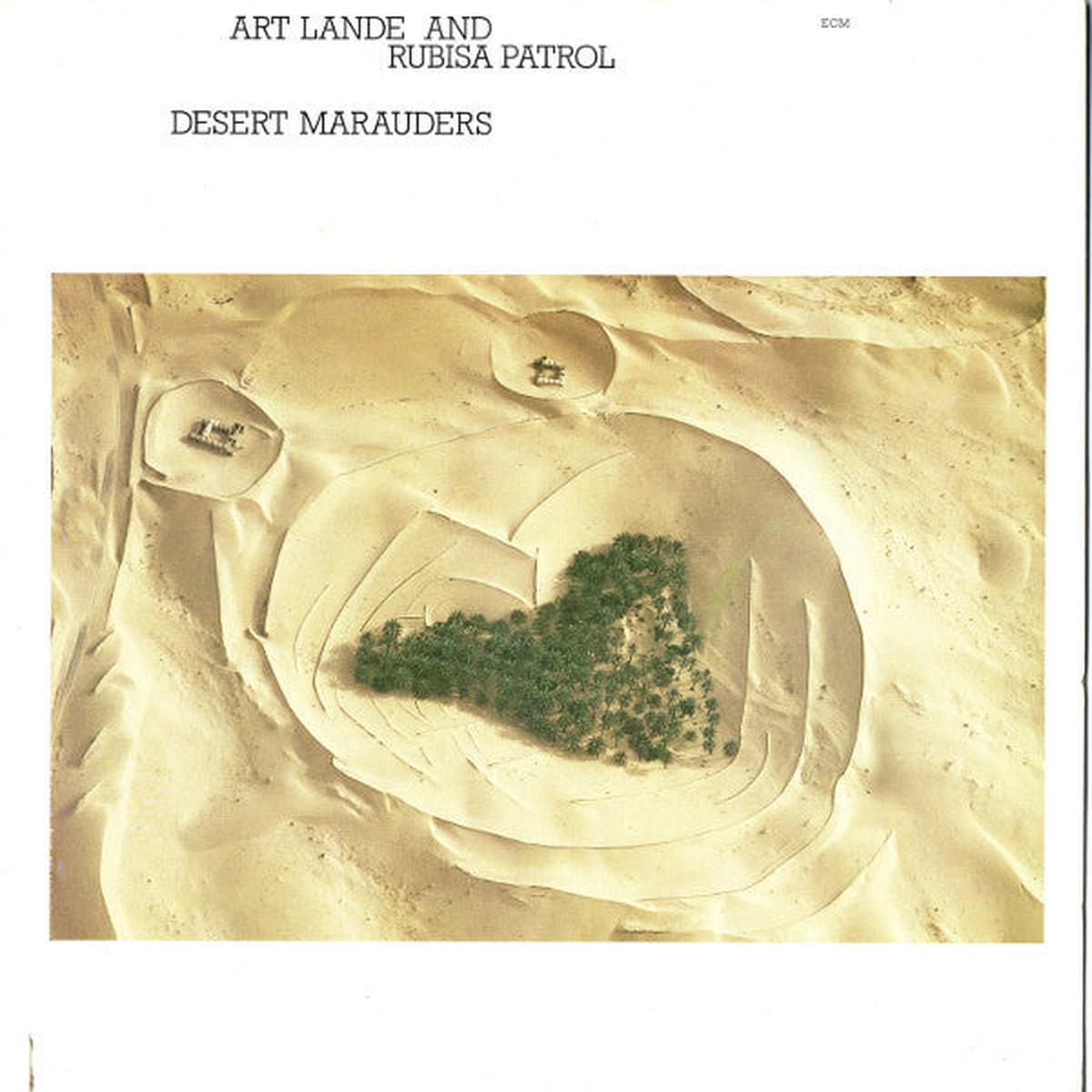 Art Lande & Rubisa Patrol - Desert Marauders