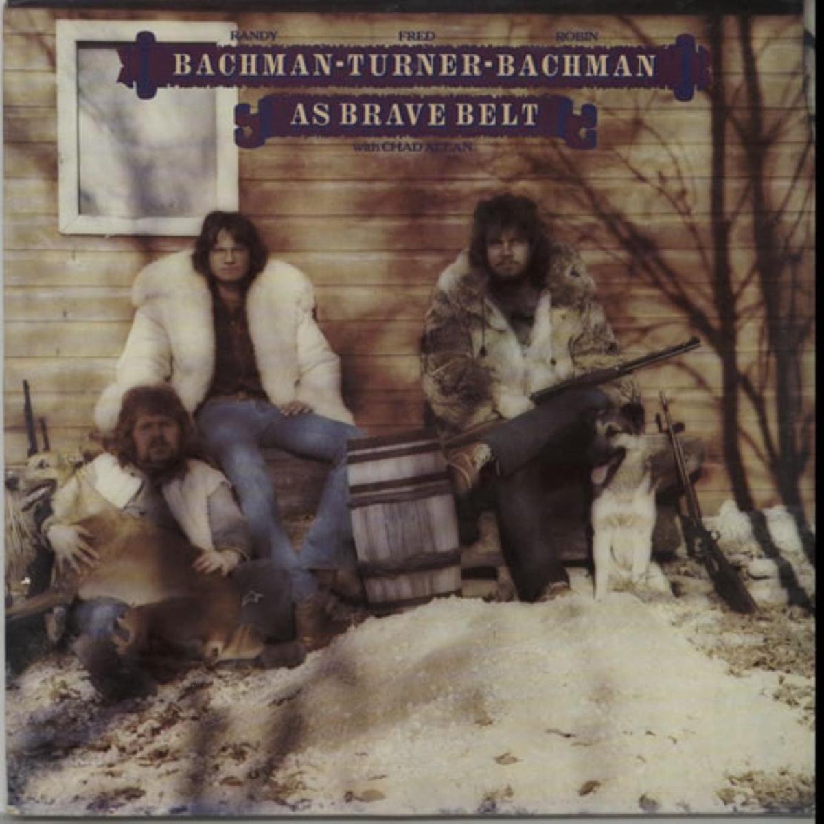 Bachman-Turner-Bachman - As Brave Belt LP