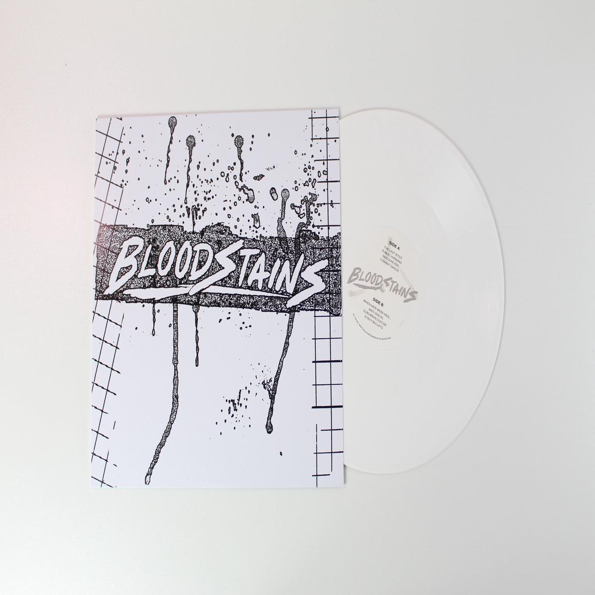Bloodstains - Bloodstains Ltd White Vinyl Reissue Self-released