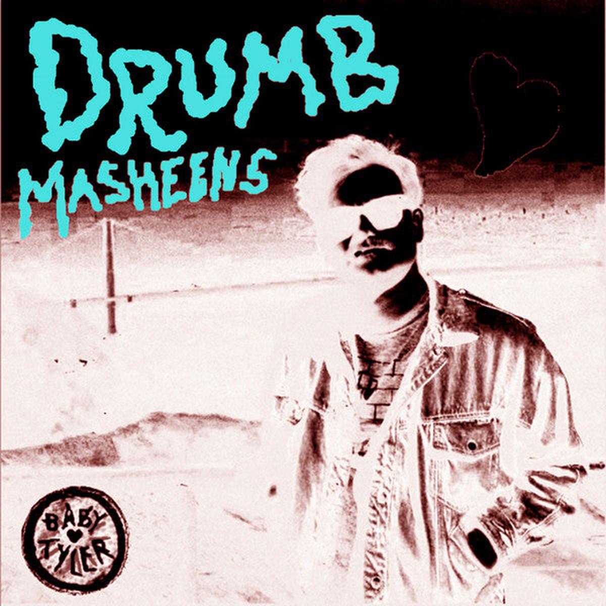 Baby Tyler Drumb Masheens LP