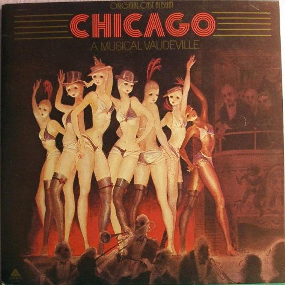  Chicago  Original Broadway Cast - Chicago: A Musical Vaudeville