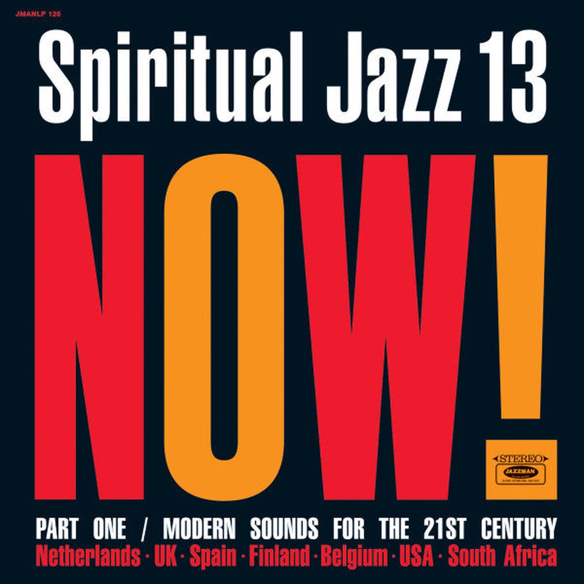 Various - Spiritual Jazz 13: Now  Part One