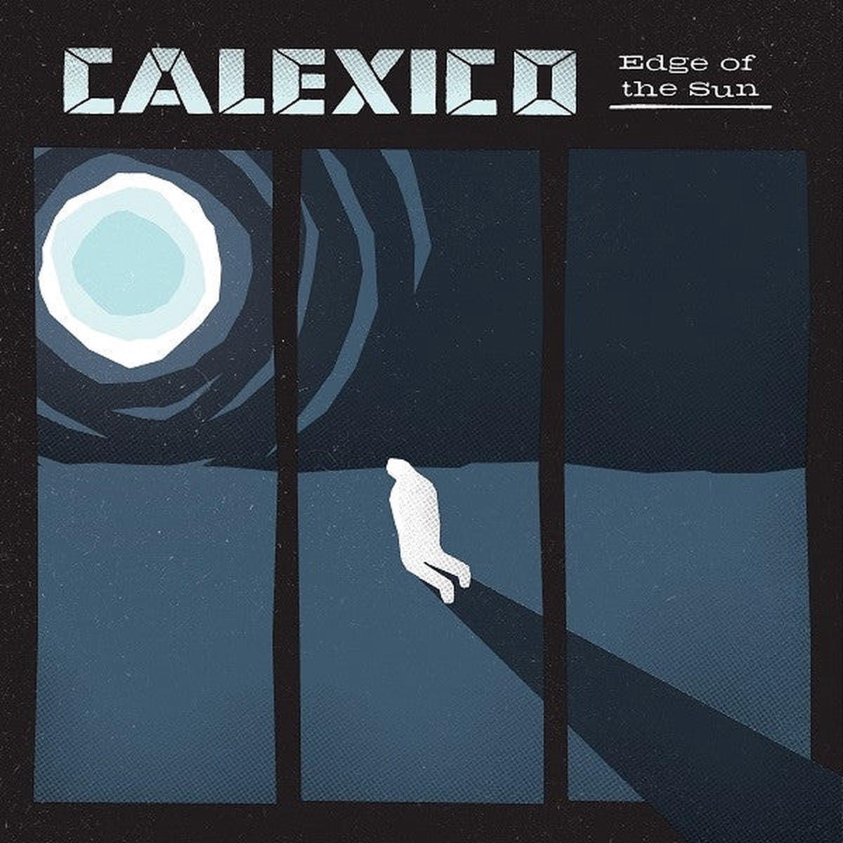 Calexico Edge Of The Sun LP