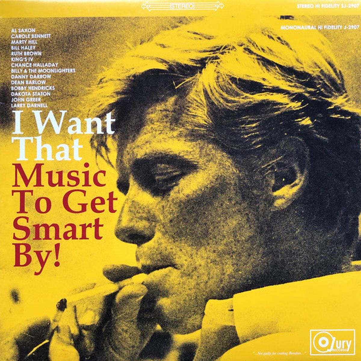 Various I Want That Music To Get Smart By LP