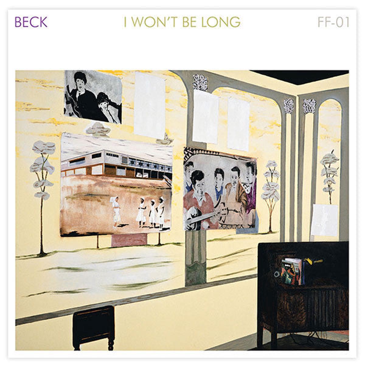 Beck - I Won t Be Long