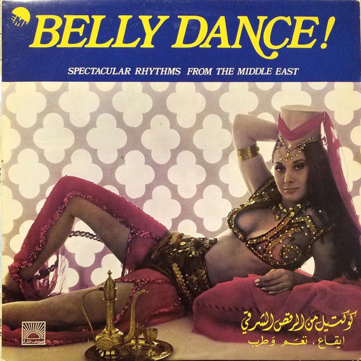 Various Artists - Belly Dance! Spectacular Rhythms From The Middle East LP