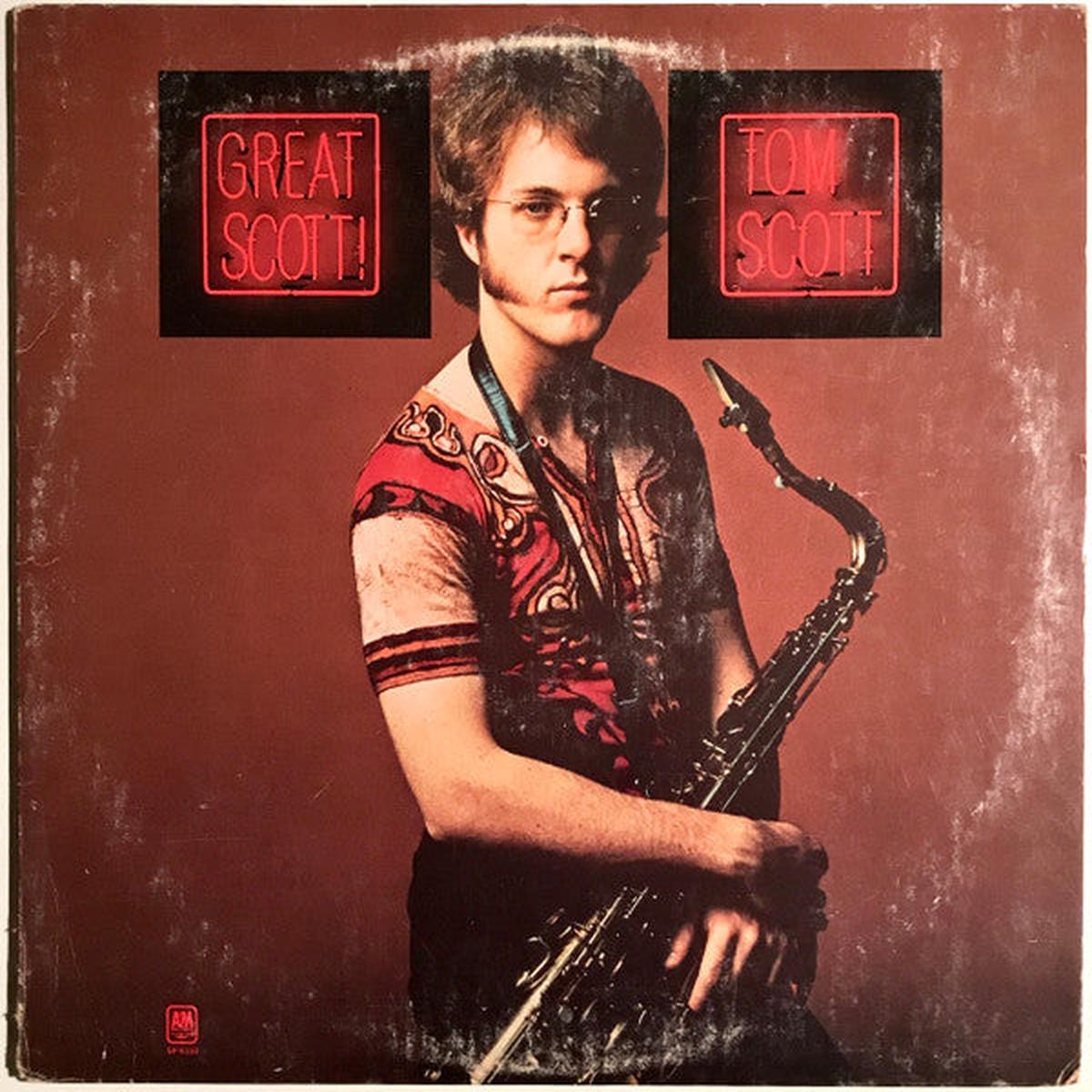 Tom Scott Great Scott! LP