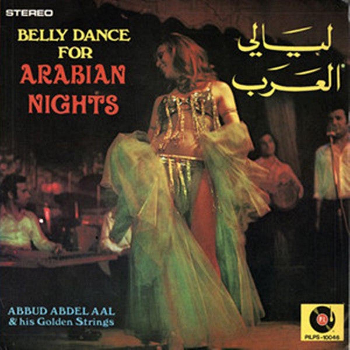 Abbud Abdel Aal & His Golden Strings Belly Dance For Arabian Nights LP