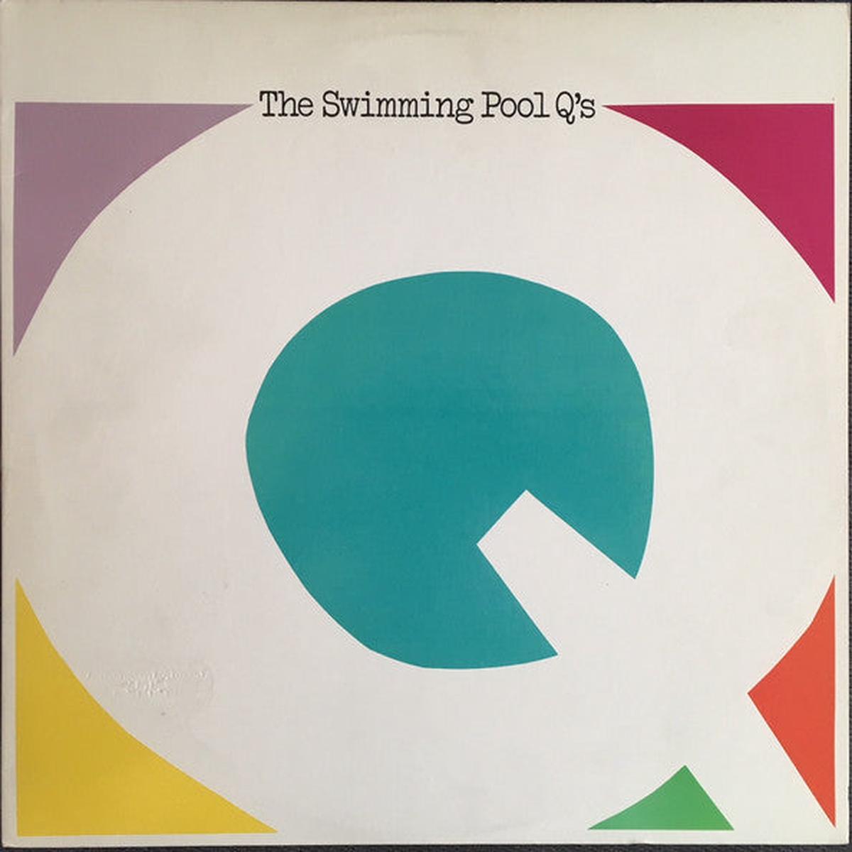 The Swimming Pool Q's - The Swimming Pool Q's