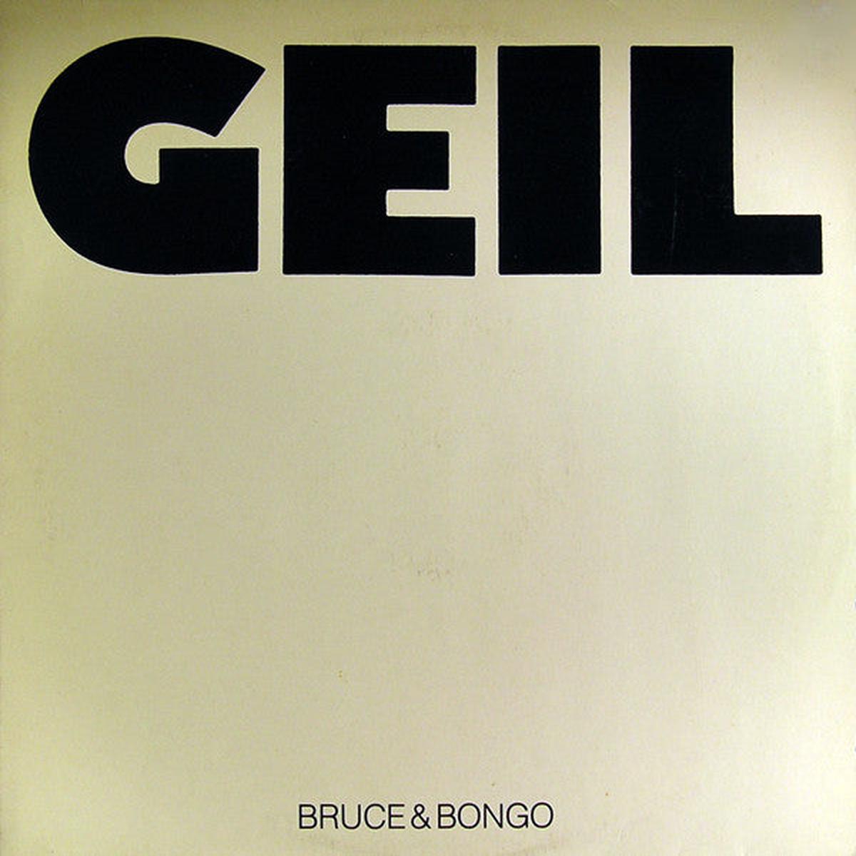Bruce & Bongo - Geil