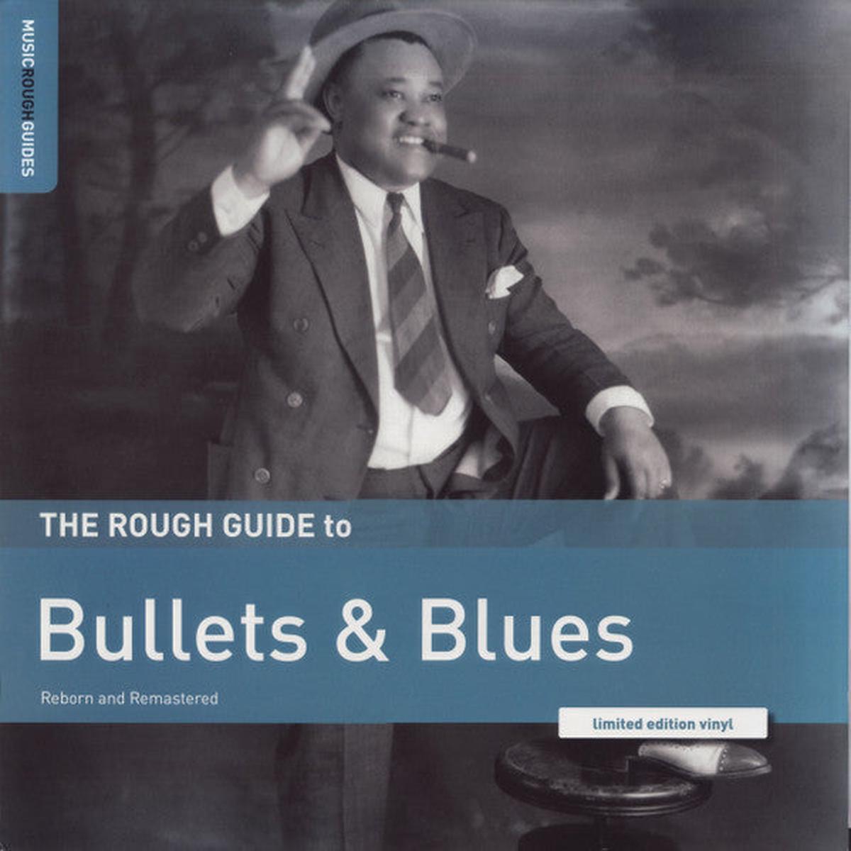 Various Artists The Rough Guide to Bullets & Blues LP