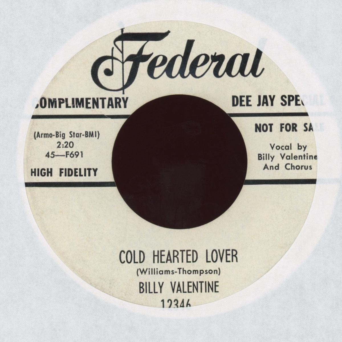 Billy Valentine - Cold Hearted Lover on Federal Promo RB 45