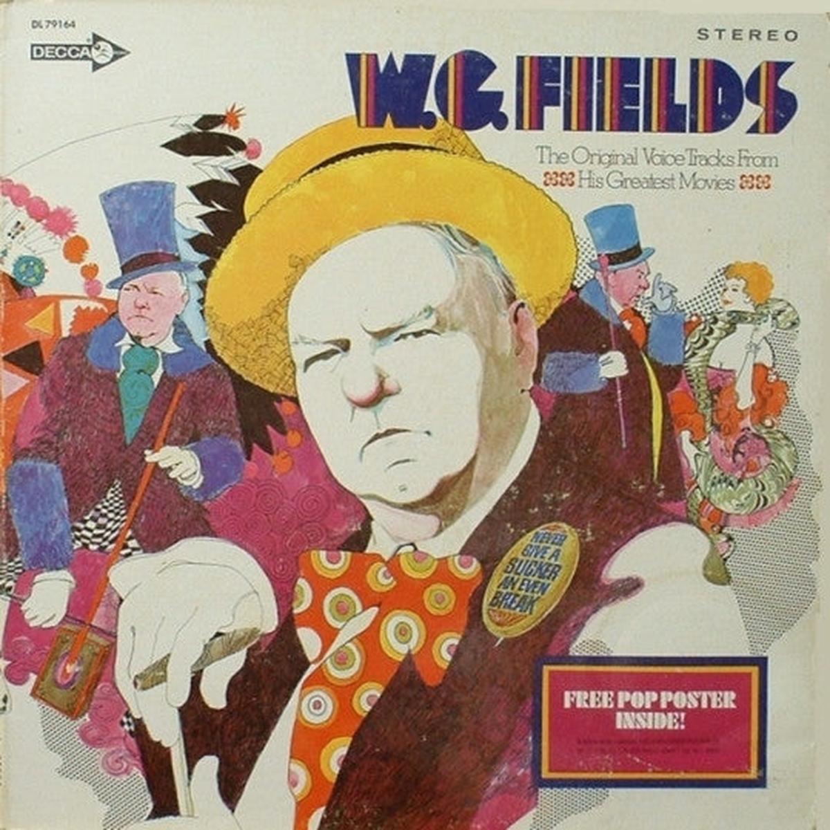 W.C. Fields The Original Voice Tracks From His Greatest Movies LP